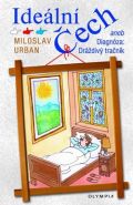 Nejv�t�� obr�zek v�robku kniha Ide�ln� �ech aneb Diagn�za: dr�div� tra�n�k Urban Miloslav