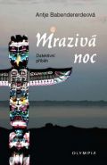 Největší obrázek výrobku kniha Mrazivá noc Babendererdeová Antje Největší obrázek výrobku kniha Mrazivá noc Babendererdeová Antje