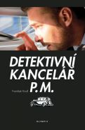 Největší obrázek výrobku kniha Detektivní kancelář P.M. Kindl František Největší obrázek výrobku kniha Detektivní kancelář P.M. Kindl František