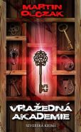 Nejv�t�� obr�zek v�robku kniha Vra�edn� akademie Olczak Martin