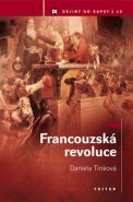 Největší obrázek výrobku Francouzská revoluce Tinková Daniela Největší obrázek výrobku Francouzská revoluce Tinková Daniela