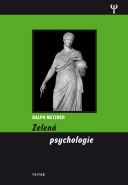 Největší obrázek výrobku Zelená psychologie Metzner Ralph Největší obrázek výrobku Zelená psychologie Metzner Ralph