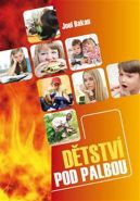 Největší obrázek výrobku Dětství pod palbou Bakan Joel Největší obrázek výrobku Dětství pod palbou Bakan Joel