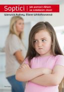 Největší obrázek výrobku Soptíci - Jak pomoct dětem se zvládáním zlosti Pudney Warwick, Whitehouse Éliane Největší obrázek výrobku Soptíci - Jak pomoct dětem se zvládáním zlosti Pudney Warwick, Whitehouse Éliane