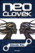 Největší obrázek výrobku kniha Neočlověk Páv Zdeněk Největší obrázek výrobku kniha Neočlověk Páv Zdeněk