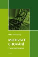 Největší obrázek výrobku Motivace chování Nakonečný Milan Největší obrázek výrobku Motivace chování Nakonečný Milan