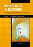 Největší obrázek výrobku Mezi duší a Duchem - Enneagram a křesťanská spiritualita Petr Michal, Červenková Denisa Největší obrázek výrobku Mezi duší a Duchem - Enneagram a křesťanská spiritualita Petr Michal, Červenková Denisa