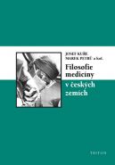 Největší obrázek výrobku Filosofie medicíny v českých zemích Kuře Josef, Petrů Marek, Největší obrázek výrobku Filosofie medicíny v českých zemích Kuře Josef, Petrů Marek,