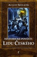 Největší obrázek výrobku Historické pověsti lidu českého Sedláček August Největší obrázek výrobku Historické pověsti lidu českého Sedláček August