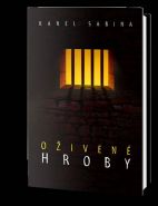 Největší obrázek výrobku kniha Oživené hroby Sabina Karel Největší obrázek výrobku kniha Oživené hroby Sabina Karel