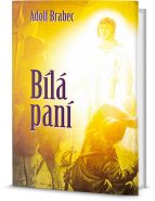 Nejv�t�� obr�zek v�robku kniha B�l� pan� Brabec Adolf