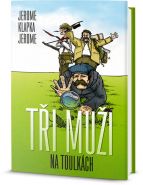 Nejv�t�� obr�zek v�robku kniha T�i mu�i na toulk�ch Jerome Jerome Klapka