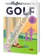 Nejv�t�� obr�zek v�robku kniha Jak blafovat o golfu Ruck Adam