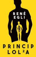 Největší obrázek výrobku Princip Lola - Dokonalost světa Egli René Největší obrázek výrobku Princip Lola - Dokonalost světa Egli René