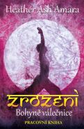 Největší obrázek výrobku Zrození Bohyně Válečnice - pracovní kniha Amara Heatherash Největší obrázek výrobku Zrození Bohyně Válečnice - pracovní kniha Amara Heatherash