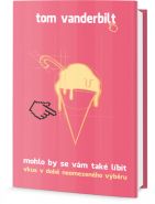 Nejv�t�� obr�zek v�robku Mohlo by se v�m tak� l�bit - Vkus v dob� neomezen�ho v�b�ru Vanderbilt Tom