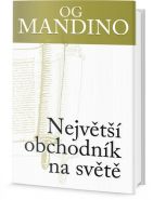 Největší obrázek výrobku Největší obchodník na světě Mandino Og Největší obrázek výrobku Největší obchodník na světě Mandino Og