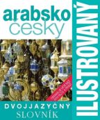 Největší obrázek výrobku Arabsko-český slovník ilustrovaný dvojjazyčný slovník autor neuveden Největší obrázek výrobku Arabsko-český slovník ilustrovaný dvojjazyčný slovník autor neuveden