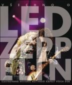 Nejv�t�� obr�zek v�robku Led Zeppelin - Ilustrovan� historie nejtvrd�� kapely v�ech dob autor neuveden