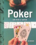 Největší obrázek výrobku Poker - Jak hrát a vyhrát - 2. vydání Krieger Lou Největší obrázek výrobku Poker - Jak hrát a vyhrát - 2. vydání Krieger Lou
