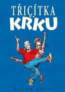 Největší obrázek výrobku kniha Třicítka na krku Exleyová Helen Největší obrázek výrobku kniha Třicítka na krku Exleyová Helen