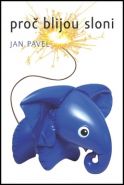 Nejv�t�� obr�zek v�robku kniha Pro� blijou sloni Pavel Jan