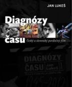Největší obrázek výrobku Diagnózy času - Český a slovenský poválečný film autor neuveden Největší obrázek výrobku Diagnózy času - Český a slovenský poválečný film autor neuveden