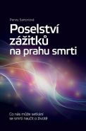 Nejv�t�� obr�zek v�robku Poselstv� z�itk� na prahu smrti - Co n�s m��e setk�n� se smrt� nau�it o �ivot� Sartoriov� Penny