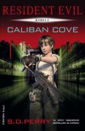 Nejv�t�� obr�zek v�robku kniha Resident Evil 2 - Caliban Cove Perry S. D.