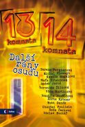 Nejv�t�� obr�zek v�robku kniha Z  13. do 14. komnaty - Dal�� r�ny osudu Kub�kov� Blanka