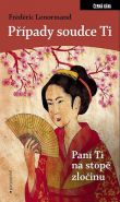 Nejv�t�� obr�zek v�robku kniha P��pady soudce Ti - Pan� Ti na stop� zlo�inu Lenormand Fr�d�ric