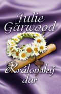 Největší obrázek výrobku kniha Královský dar Garwood Julie Největší obrázek výrobku kniha Královský dar Garwood Julie