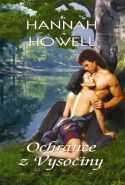 Nejv�t�� obr�zek v�robku kniha Ochr�nce z Vyso�iny Howell Hannah