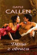 Nejv�t�� obr�zek v�robku kniha D�ma z obrazu Callen Gayle