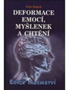 Největší obrázek výrobku Deformace emocí, myšlenek a chtění Begich Nick Největší obrázek výrobku Deformace emocí, myšlenek a chtění Begich Nick