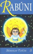 Nejv�t�� obr�zek v�robku kniha Rab�ni - Hr��ky 3 Tu���k Miroslav