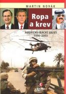Nejv�t�� obr�zek v�robku Ropa a krev - Americko-ir�ck� v�lky 1990-2003 Nov�k Martin