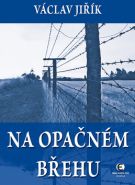 Největší obrázek výrobku Na opačném břehu Jiřík Václav Největší obrázek výrobku Na opačném břehu Jiřík Václav
