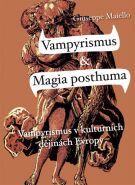 Nejv�t�� obr�zek v�robku Vampyrismus a magia posthuma - Vampyrismus v kulturn�ch d�jin�ch Evropy Maiello Giuseppe