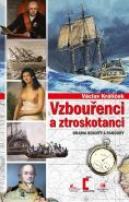 Největší obrázek výrobku Vzbouřenci a ztroskotanci - Drama Bounty a Pandory Králíček Václav Největší obrázek výrobku Vzbouřenci a ztroskotanci - Drama Bounty a Pandory Králíček Václav