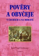 Největší obrázek výrobku Pověry a obyčeje v Čechách a na Moravě Grohmann Josef Virgil Největší obrázek výrobku Pověry a obyčeje v Čechách a na Moravě Grohmann Josef Virgil
