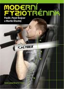 Největší obrázek výrobku Moderní fyziotrénink Švejcar Pavel, Šťastný Martin, Největší obrázek výrobku Moderní fyziotrénink Švejcar Pavel, Šťastný Martin,