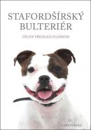Největší obrázek výrobku Stafordšírský bulteriér - Úplný přehled plemene Říha Martin Největší obrázek výrobku Stafordšírský bulteriér - Úplný přehled plemene Říha Martin