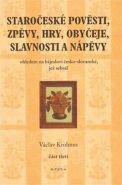 Nejv�t�� obr�zek v�robku Staro�esk� pov�sti, zp�vy, hry, oby�eje, slavnosti a n�p�vy - 3. ��st Krolmus V�clav