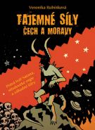 Největší obrázek výrobku Tajemné síly Čech a Moravy Rubínková Veronika Největší obrázek výrobku Tajemné síly Čech a Moravy Rubínková Veronika