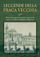 Největší obrázek výrobku Leggende della Praga vecchia Wagnerová Magdalena Největší obrázek výrobku Leggende della Praga vecchia Wagnerová Magdalena