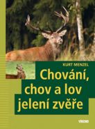 Největší obrázek výrobku Chování, chov a lov jelení zvěře Menzel Kurt Největší obrázek výrobku Chování, chov a lov jelení zvěře Menzel Kurt