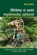 Nejv�t�� obr�zek v�robku D�l�me si sami mysliveck� za��zen� - Posedy, pozorovatelny, �eb��ky, z�tity a za��zen� k o�et�en� uloven� zv��e Rahn J�rg