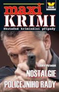 Největší obrázek výrobku kniha Maxi krimi - Nostalgie policejního rady Matoušek Vladimír Největší obrázek výrobku kniha Maxi krimi - Nostalgie policejního rady Matoušek Vladimír