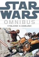 Největší obrázek výrobku Star Wars - Omnibus - Vyslanci a zabijáci Blackman Haden, Duursemová Jan Největší obrázek výrobku Star Wars - Omnibus - Vyslanci a zabijáci Blackman Haden, Duursemová Jan
